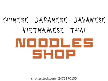 Asian noodles shop template lettering. Vector font.