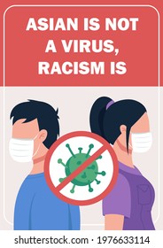 Asian is not virus, racism is poster flat vector template. Xenophobia prevention. Brochure, booklet one page concept design with cartoon characters. Fight with verbal, physical assaults flyer, leaflet
