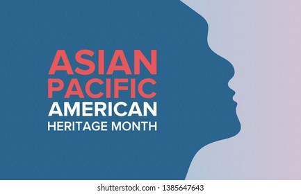 Asian Pacific American Heritage Month. Celebrated in May. It celebrates the culture, traditions, and history of Asian Americans and Pacific Islanders in the United States. Poster, card, banner. Vector