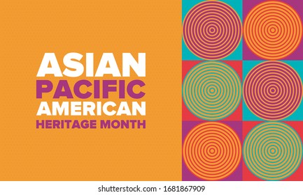 Asian Pacific American Heritage Month. Celebrated in May. It celebrates the culture, traditions and history of Asian Americans and Pacific Islanders in the United States. Poster, card, banner. Vector