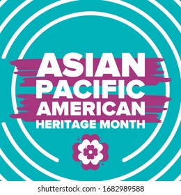 Asian Pacific American Heritage Month. Celebrated in May. It celebrates the culture, traditions and history of Asian Americans and Pacific Islanders in the United States. Poster, card, banner. Vector