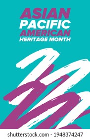 Asian Pacific American Heritage Month. Celebrated in May. It celebrates the culture, traditions and history of Asian Americans and Pacific Islanders in the United States. Poster, card, banner. Vector
