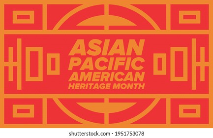 Asian Pacific American Heritage Month. Celebrated in May. It celebrates the culture, traditions and history of Asian Americans and Pacific Islanders in the United States. Poster, card, banner. Vector