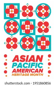 Asian Pacific American Heritage Month. Celebrated in May. It celebrates the culture, traditions and history of Asian Americans and Pacific Islanders in the United States. Poster, card, banner. Vector