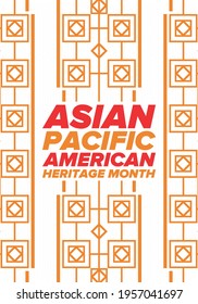 Asian Pacific American Heritage Month. Celebrated in May. It celebrates the culture, traditions and history of Asian Americans and Pacific Islanders in the United States. Poster, card, banner. Vector