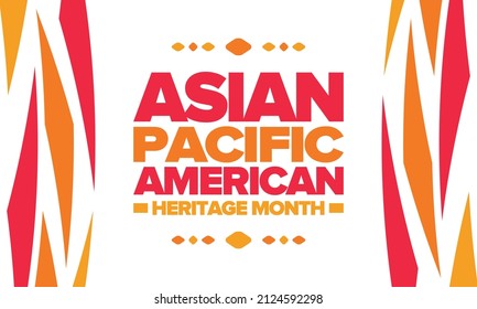 Asian Pacific American Heritage Month in May. Сelebrates the culture, traditions and history of Asian Americans and Pacific Islanders in United States. Vector poster. Illustration with east pattern