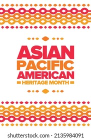 Asian Pacific American Heritage Month in May. Сelebrates the culture, traditions and history of Asian Americans and Pacific Islanders in United States. Vector poster. Illustration with east pattern
