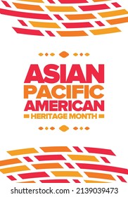 Asian Pacific American Heritage Month in May. Сelebrates the culture, traditions and history of Asian Americans and Pacific Islanders in United States. Vector poster. Illustration with east pattern