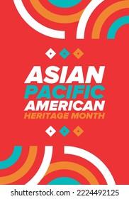 Asian Pacific American Heritage Month. Celebrated in May. It celebrates the culture, traditions and history of Asian Americans and Pacific Islanders in the United States. Poster, card, banner. Vector