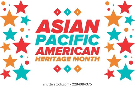 Asian Pacific American Heritage Month. Celebrated in May. It celebrates the culture, traditions and history of Asian Americans and Pacific Islanders in the United States. Poster, card, banner. Vector