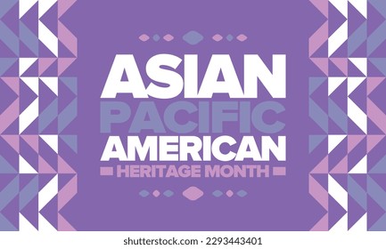 Asian Pacific American Heritage Month in May. Сelebrates the culture, traditions and history of Asian Americans and Pacific Islanders in United States. Vector poster. Illustration with east pattern