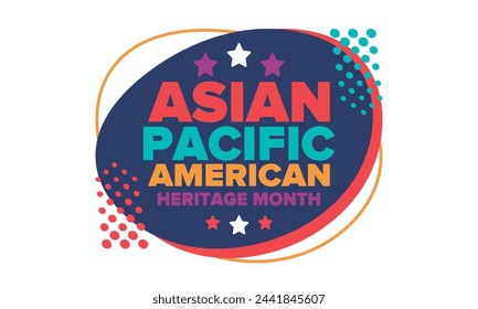 Asian Pacific American Heritage Month. Celebrated in May. It celebrates the culture, traditions and history of Asian Americans and Pacific Islanders in the United States. Poster, card, banner. Vector