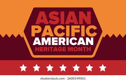 Asian Pacific American Heritage Month. Celebrated in May. It celebrates the culture, traditions and history of Asian Americans and Pacific Islanders in the United States. Poster, card, banner. Vector