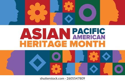 Asian Pacific American Heritage Month. Celebrated in May. It celebrates the culture, traditions and history of Asian Americans and Pacific Islanders in the United States. Poster, card, banner. Vector