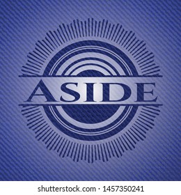 Aside with denim texture. Vector Illustration. Detailed.