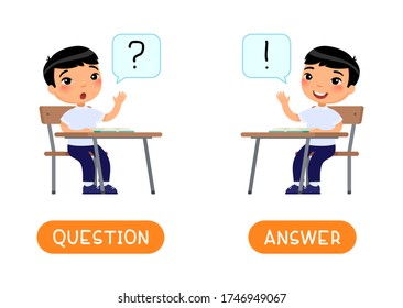 ASK and ANSWER antonyms word card vector template. Flashcard for English language learning. Opposites concept. The Asian schoolboy reaches out and asks a question, wants to answer.