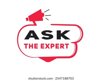 Ask the expert badge, label icon flat style isolated for Advertising, Promo, banner vector template or web element.