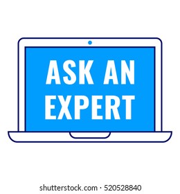 Ask an expert, laptop icon. Flat vector illustration on white background. Can be used for business concept