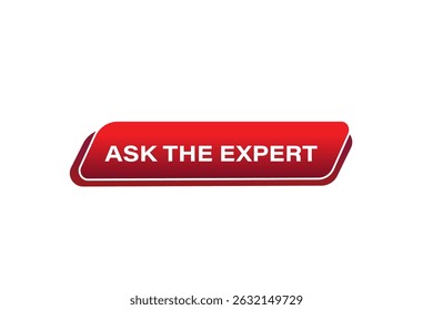 ask the expert, text web template. web button, application Design, Element, learn, apply now, template, accept cookies design, level, sign, speech, bubble  banner, white background. 
