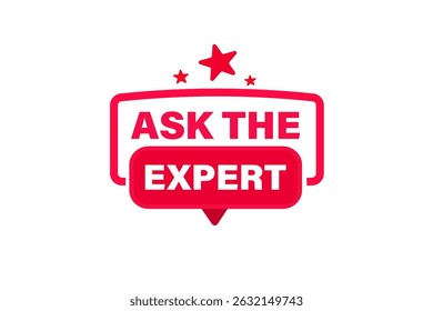 ask the expert, text web template. web button, application Design, Element, learn, apply now, template, accept cookies design, level, sign, speech, bubble  banner, white background. 
