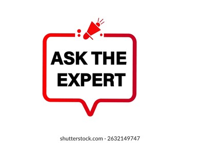 ask the expert, text web template. web button, application Design, Element, learn, apply now, template, accept cookies design, level, sign, speech, bubble  banner, white background. 
