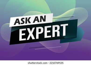 Ask an expert word concept vector illustration with lines 3d style for social media landing page, template, ui, web, mobile app, poster, banner, flyer, background, gift card, coupon, label, wallpaper