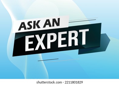 Ask an expert word concept vector illustration with lines 3d style for social media landing page, template, ui, web, mobile app, poster, banner, flyer, background, gift card, coupon, label, wallpaper