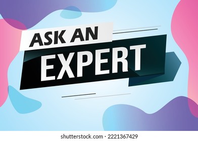 Ask an expert word concept vector illustration with lines 3d style for social media landing page, template, ui, web, mobile app, poster, banner, flyer, background, gift card, coupon, label, wallpaper