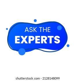 Ask the experts knowledge information answers solutions icon label sign design vector