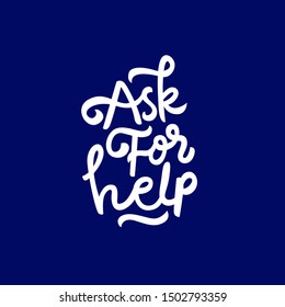 ask for help hand drawn lettering inspirational and motivational quote