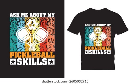 Ask me about my pickleball skills