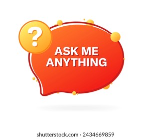 Ask me anything bubble. Flat style. Vector icon