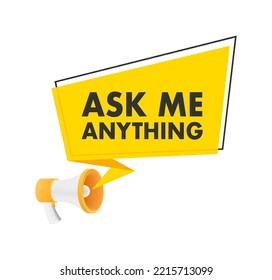 Ask me anything. Lettering for your blog, for online shop, for tags and banners. Vector stock illustrtaion.