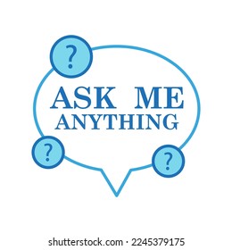 Ask me anything. Ask question template banner. Vector illustration.