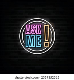 Ask Me Neon Signs Vector Design Template Neon Style