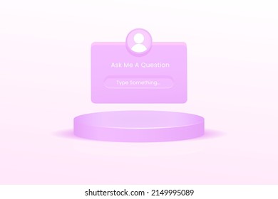 Ask me a question engagement interface in 3d style. sticker question in social media vector stock illustration with podium stage