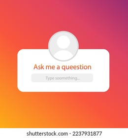 Ask me a question vector banner. User interface window. Social network element on gradient background. Vector illustration