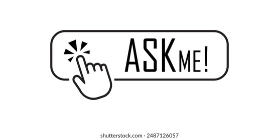 ask me sign on white background
