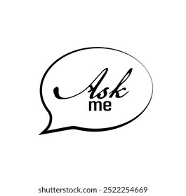 ask me sign on white background