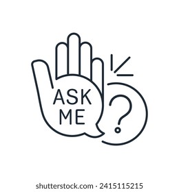  Ask me speech bubble. Fast, efficient help and service. Concept of web site comment or frequently asked question. Vector linear icon isolated on white background.