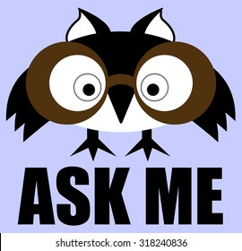 Ask Me. Vector Info Sign.