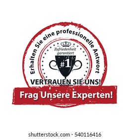 Ask our experts and get a professional answer. Trust us! - German label / stamp for business purposes. Print colors used.