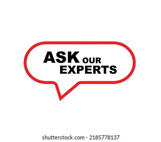 ask our experts sign on white background