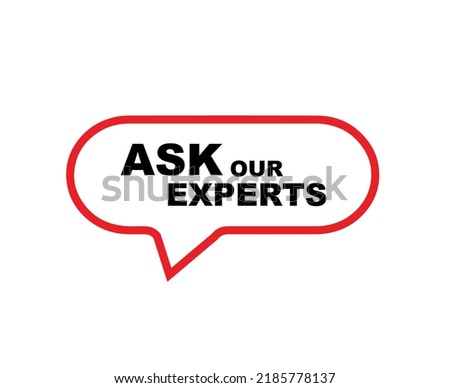 ask our experts sign on white background