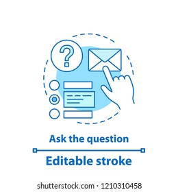Ask question concept icon. FAQ service idea thin line illustration. Customer support. Helpdesk. Vector isolated outline drawing. Editable stroke