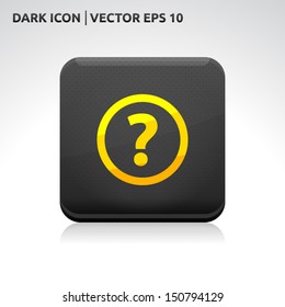Ask question icon | color dark black gold yellow | icon set | abstract vector symbol | template design | shadows shiny | business button | abstract 3d