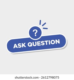 Ask Question sticker button label badge flag sign symbol