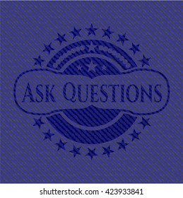 Ask Questions badge with denim texture