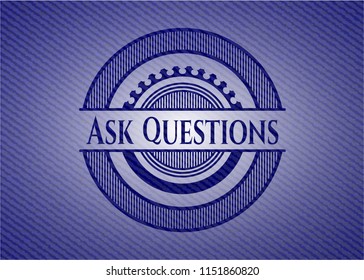 Ask Questions badge with jean texture