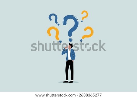 Ask questions, FAQs, problems or curiosities, doubts and confusions to be answered, challenges and uncertainties, solution concepts, reflections of entrepreneurs who think with question marks.